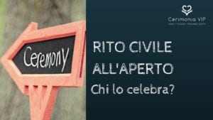 chi può celebrare il rito civile all'aperto